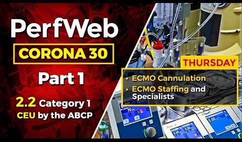 CORONA 30 ECMO Cannulation, ECMO staffing and ECMO Specialists Extracorporeal Membrane Oxygenation