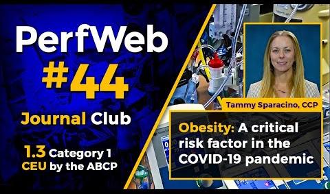 Obesity: A critical risk factor in the COVID-19 pandemic - Perfusion / ECMO