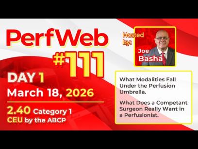 Modalities in Perfusion Practice - PerfWeb 111 Day 1
