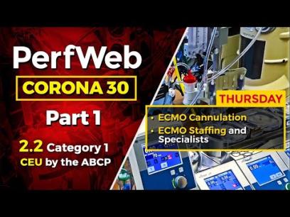 CORONA 30 ECMO Cannulation, ECMO staffing and ECMO Specialists Extracorporeal Membrane Oxygenation