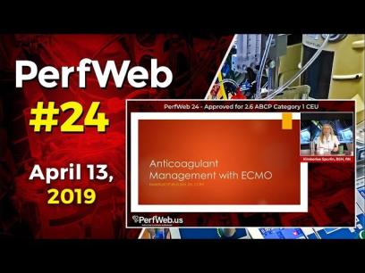 PerfWeb 24 ECMO and anticoagulation management