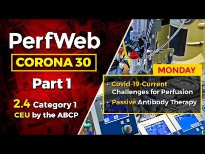 CORONA 30 Covid-19 - Current challenges for perfusion. Plasma transfusions