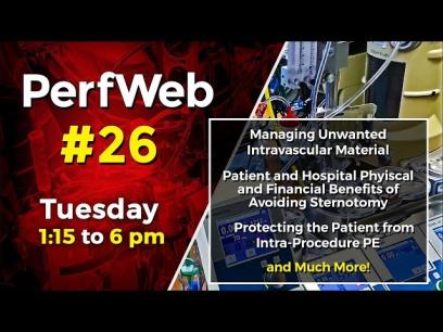 PerfWeb 26 - Managing unwanted intravascular material. Mechanics and physics of the AngioVac - Part 1