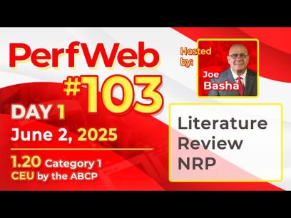 PerfWeb 103- Literature Review NRP —Day 1: