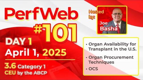 PerfWeb 101 Day 1: Organ Transplant Availability, Procurement & OCS Insights