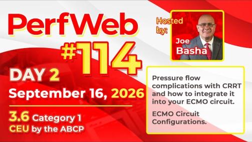 PerfWeb 114 - Day 2 | CRRT Integration and ECMO Circuit Configurations