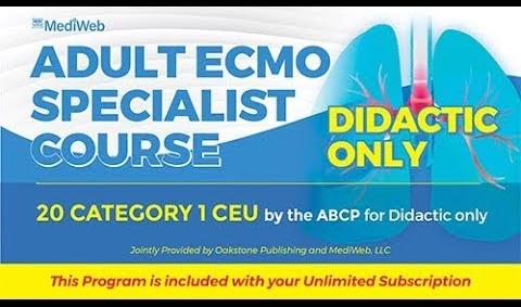 Adult ECMO Specialist Course — Didactic Only