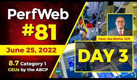 PerfWeb 81 - ECMO and Angiovac Simulations — Day 3