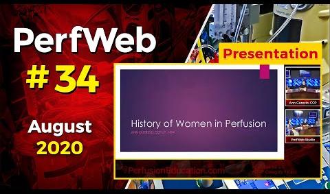 The History of Women in Perfusion - Ann Gurecio, CCP